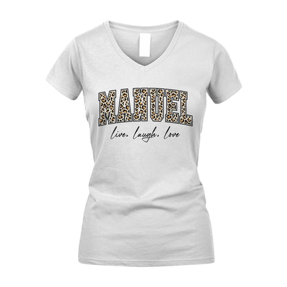 Live Laugh Love Custom Name With Leopard Pattern Shirt MANUEL M1-13