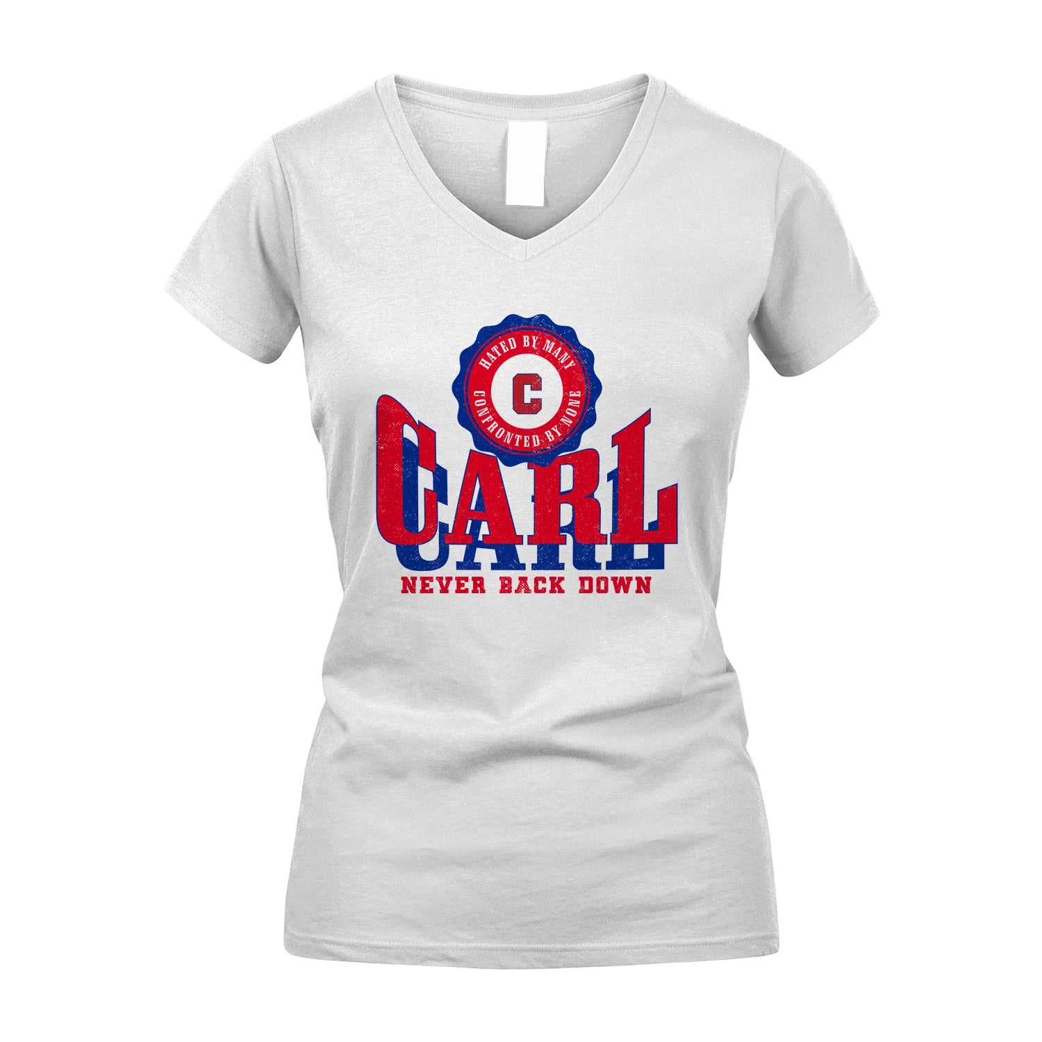 Your Name Never Back Down Shirt CARL M1-33