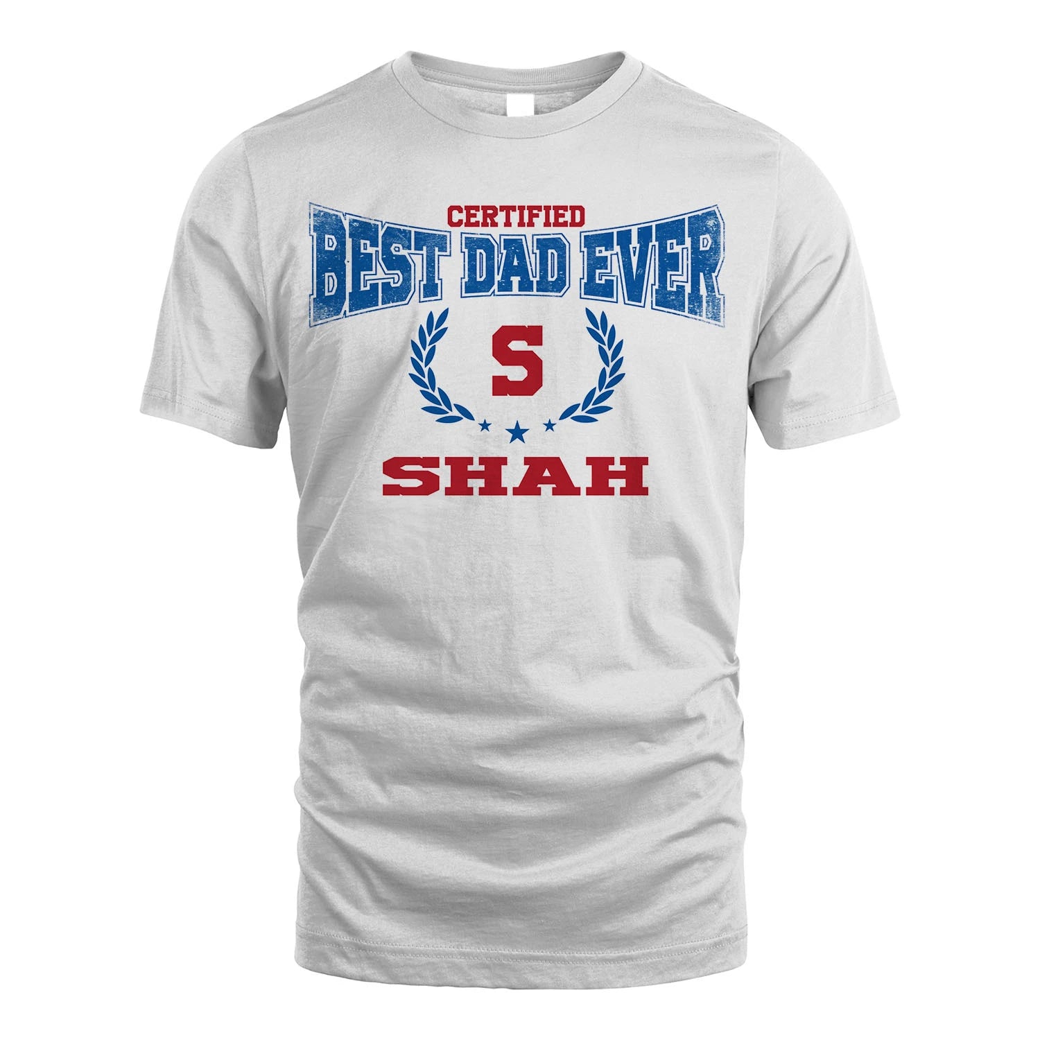 Certified Best Dad Ever Shirt SHAH M1-11