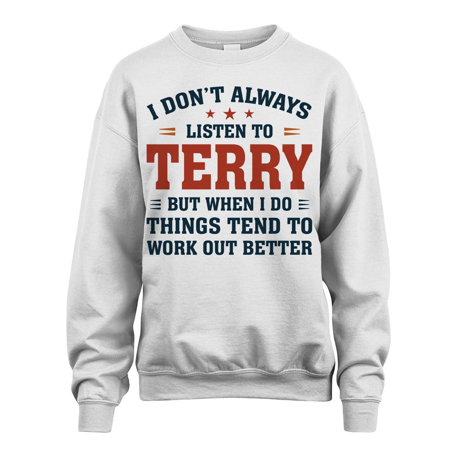I Don't Always Listen To... TERRY M1-2