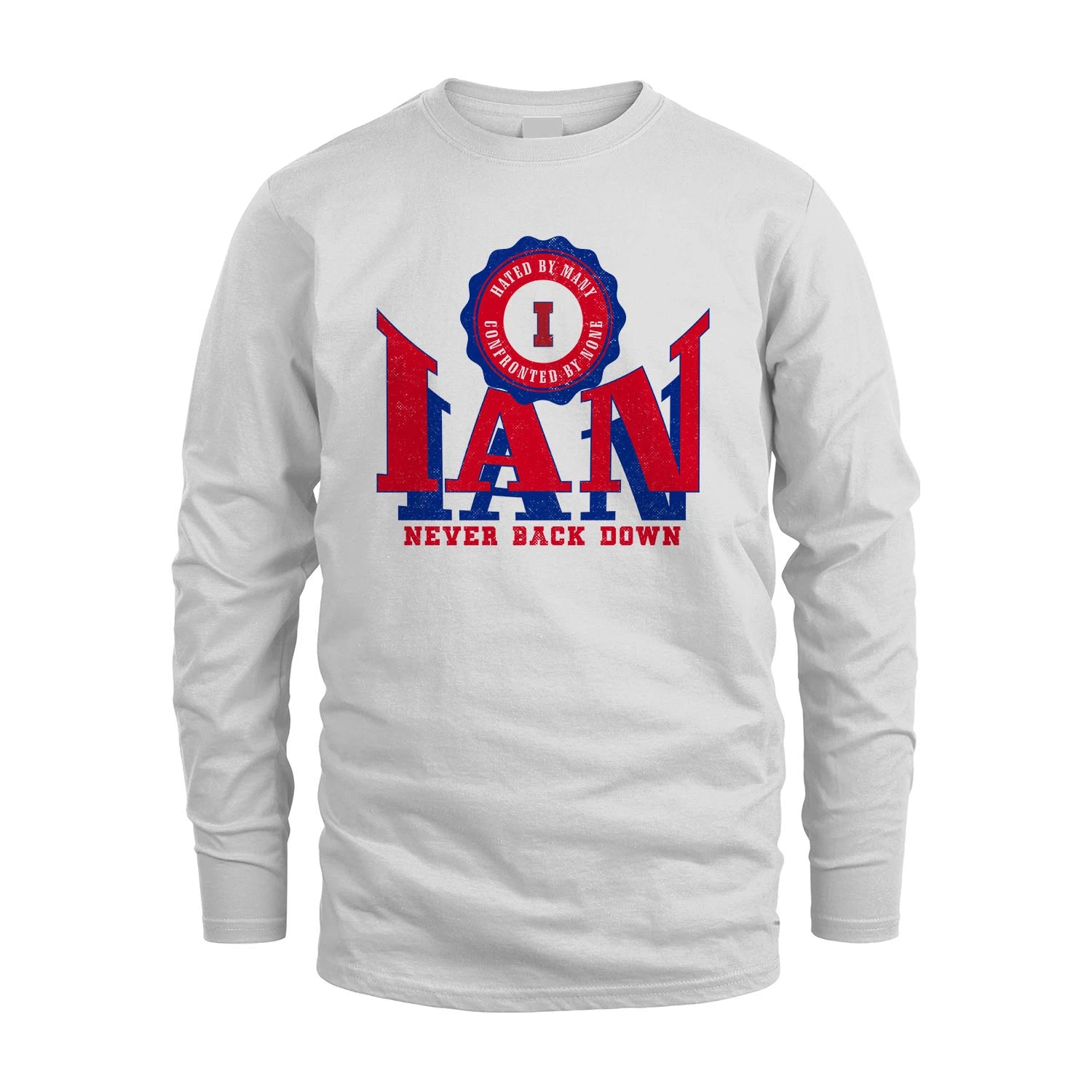 Your Name Never Back Down Shirt IAN M1-33