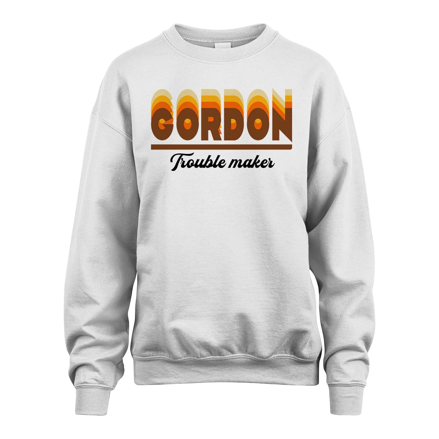 Your Name Trouble Maker Funny Shirt GORDON M1-34