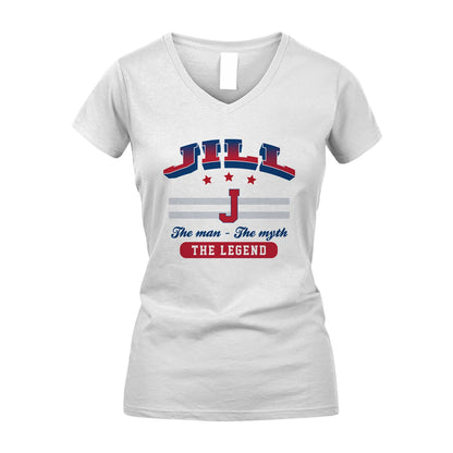 The Man The Myth The Legend With Your Name Shirt JILL M1-35
