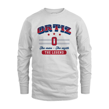 The Man The Myth The Legend With Your Name Shirt ORTIZ M1-35