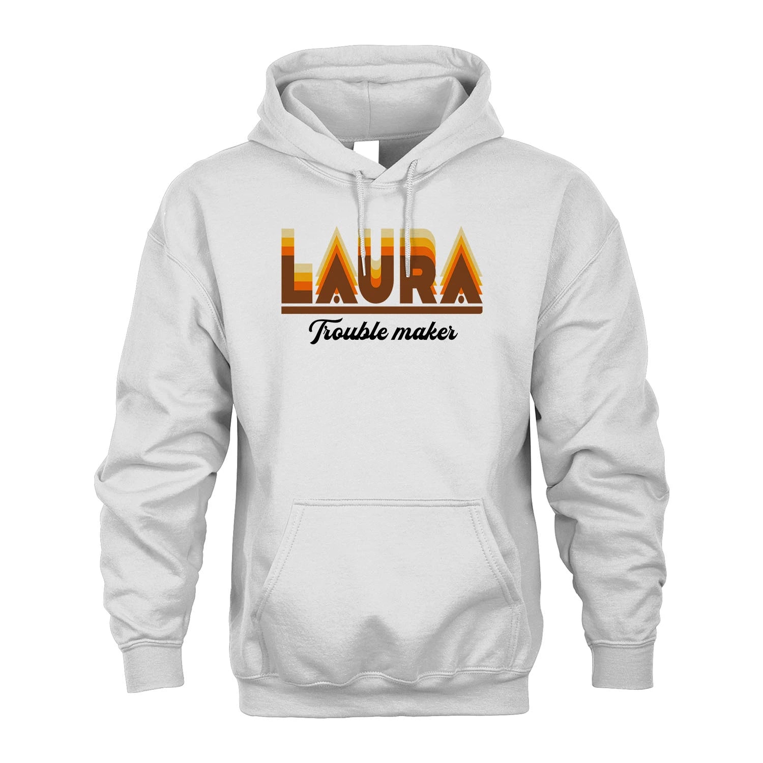Your Name Trouble Maker Funny Shirt LAURA M1-34