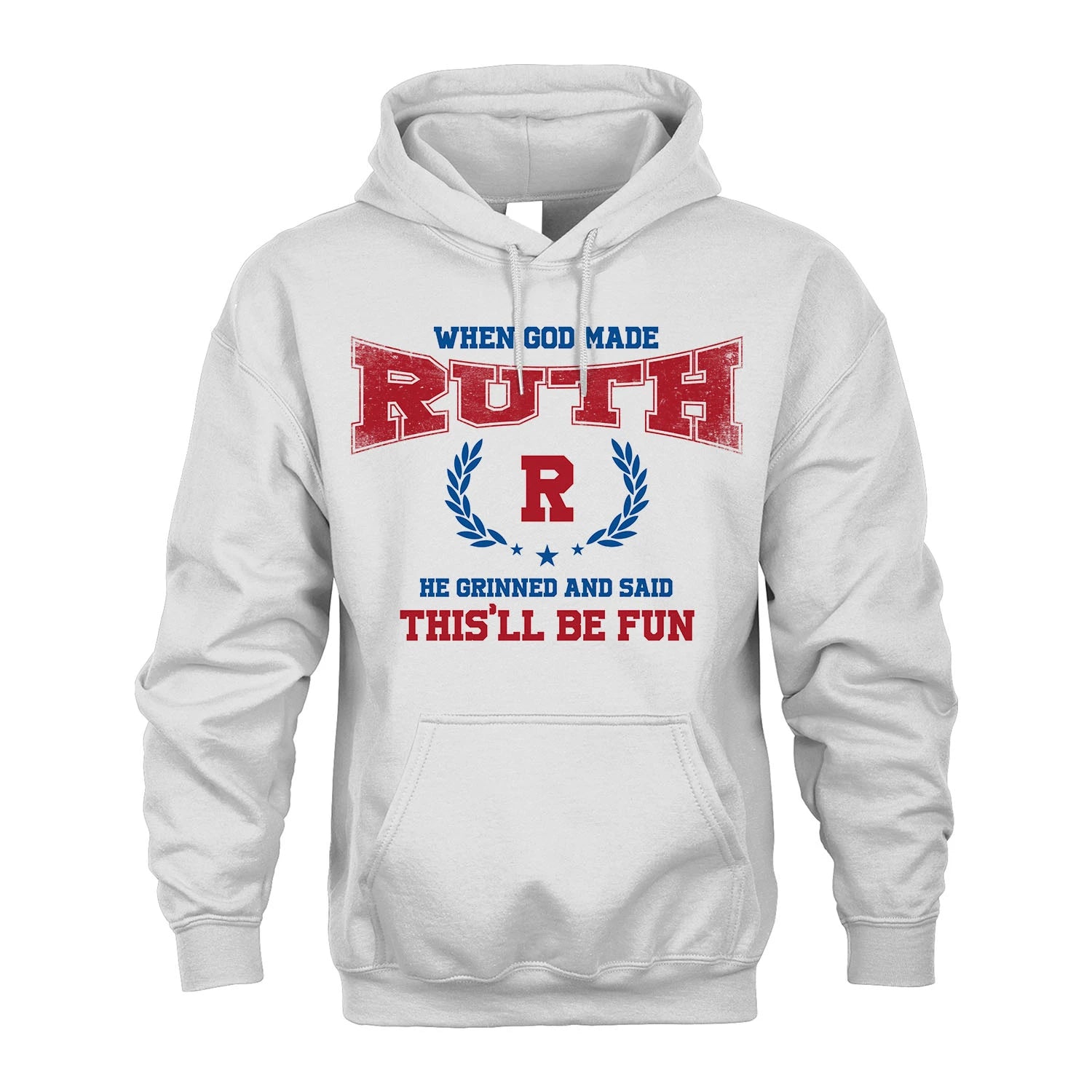 When God Made He Grinned And Said This'll Be Fun Shirt RUTH M1-12