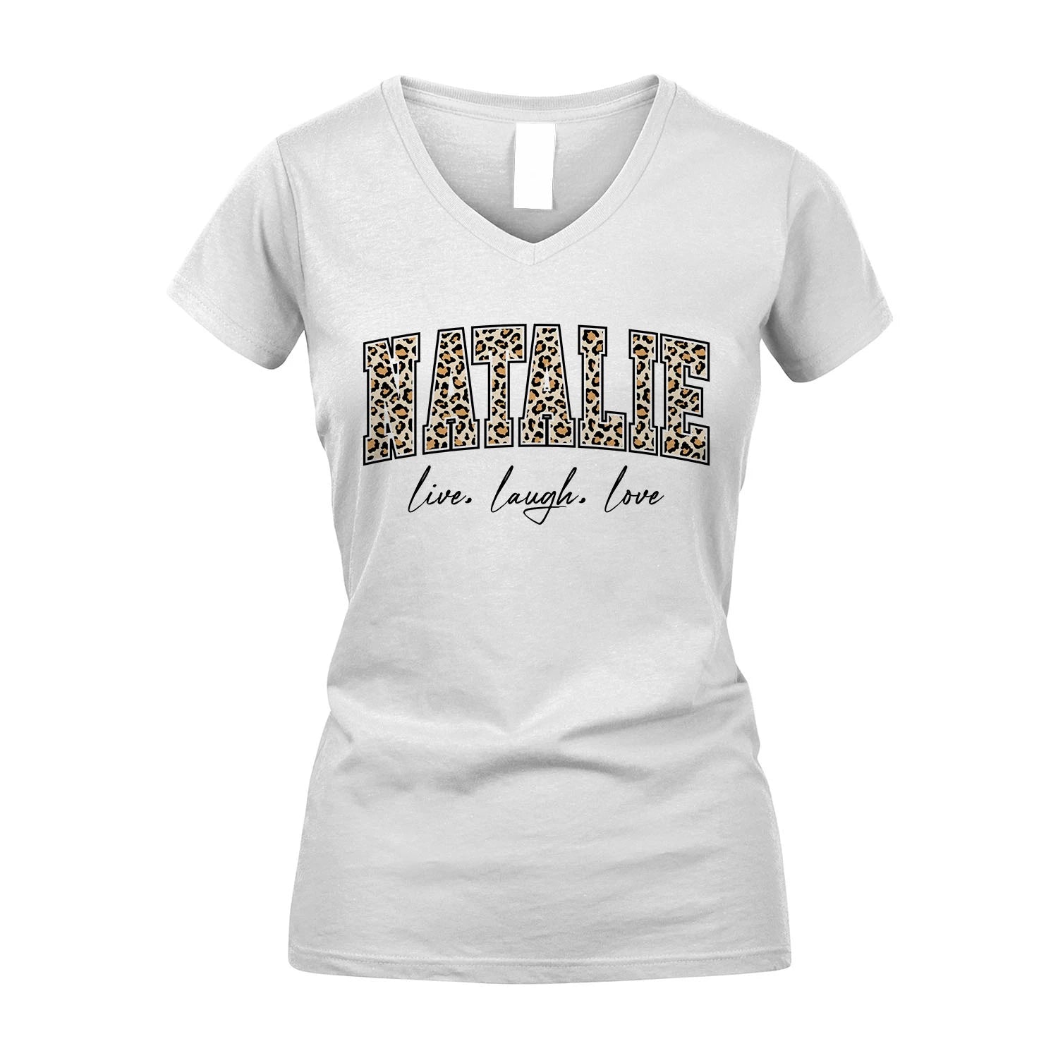 Live Laugh Love Custom Name With Leopard Pattern Shirt NATALIE M1-13