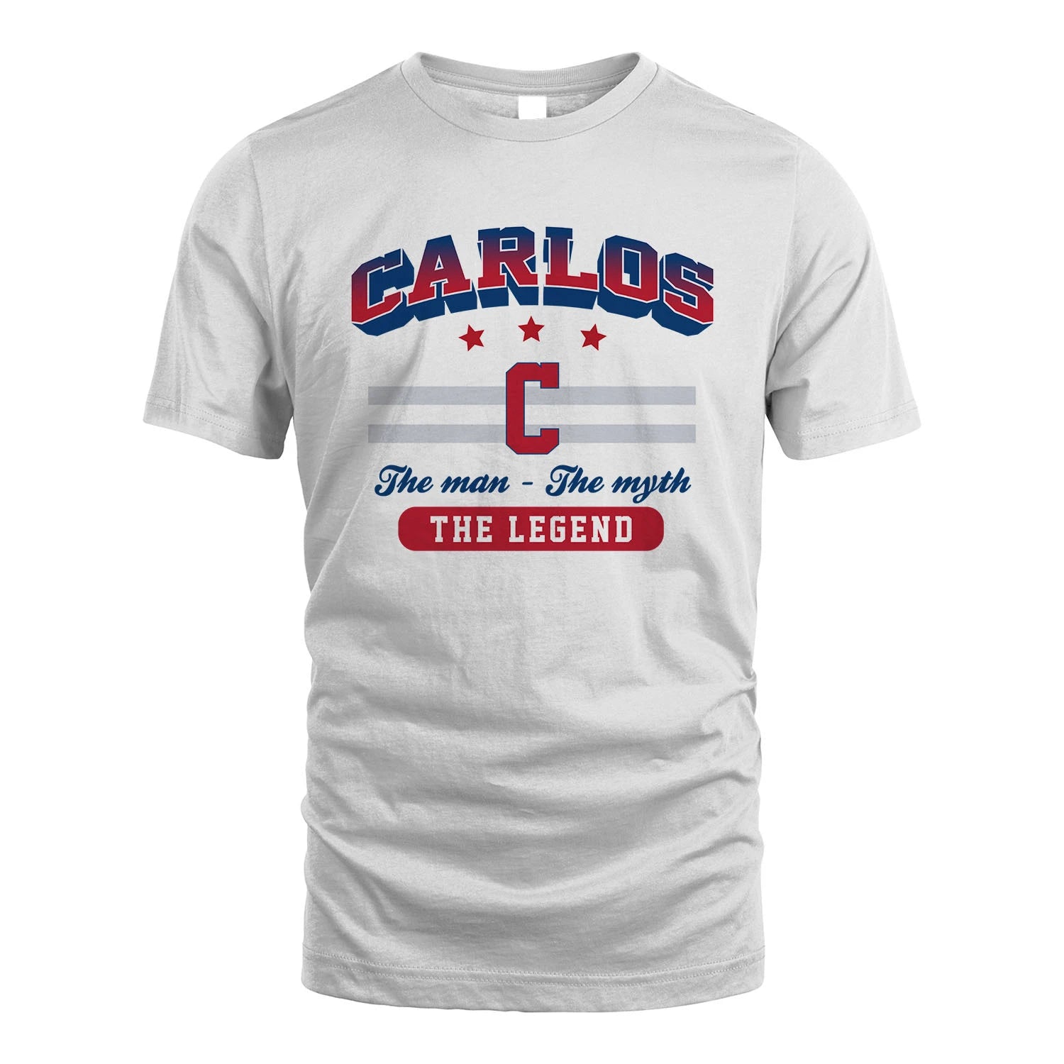 The Man The Myth The Legend With Your Name Shirt CARLOS M1-35