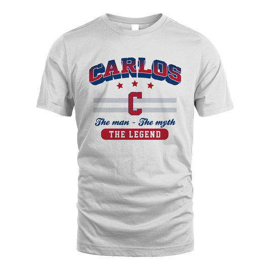 The Man The Myth The Legend With Your Name Shirt CARLOS M1-35