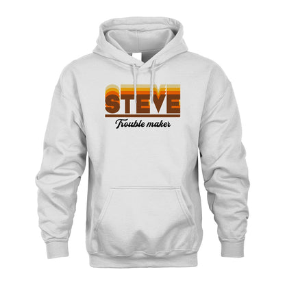 Your Name Trouble Maker Funny Shirt STEVE M1-34