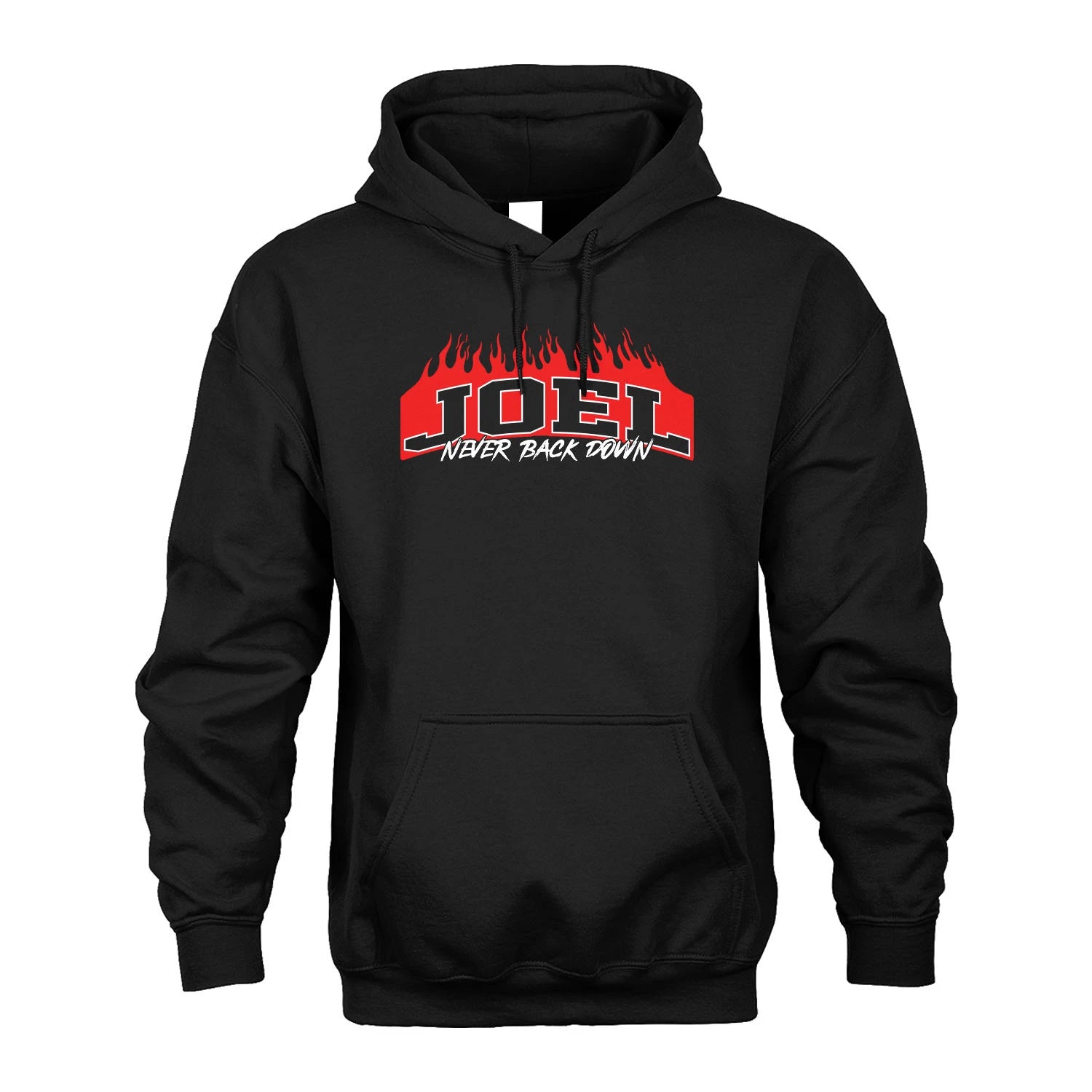 Never Back Down Your Name With Fire Shirt JOEL M1-37