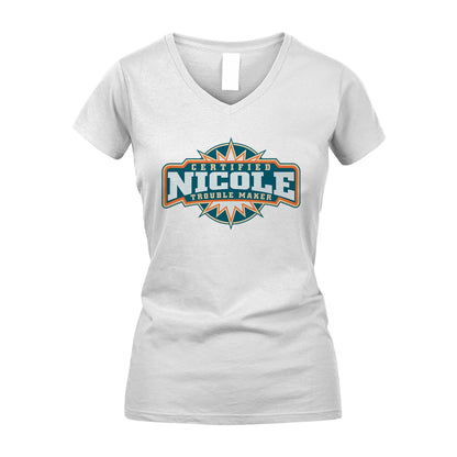 Certified Your Name Trouble Maker Shirt NICOLE M1-36