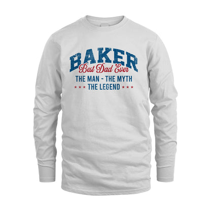 Best Dad Ever The Man The Myth The Legend BAKER M1-7