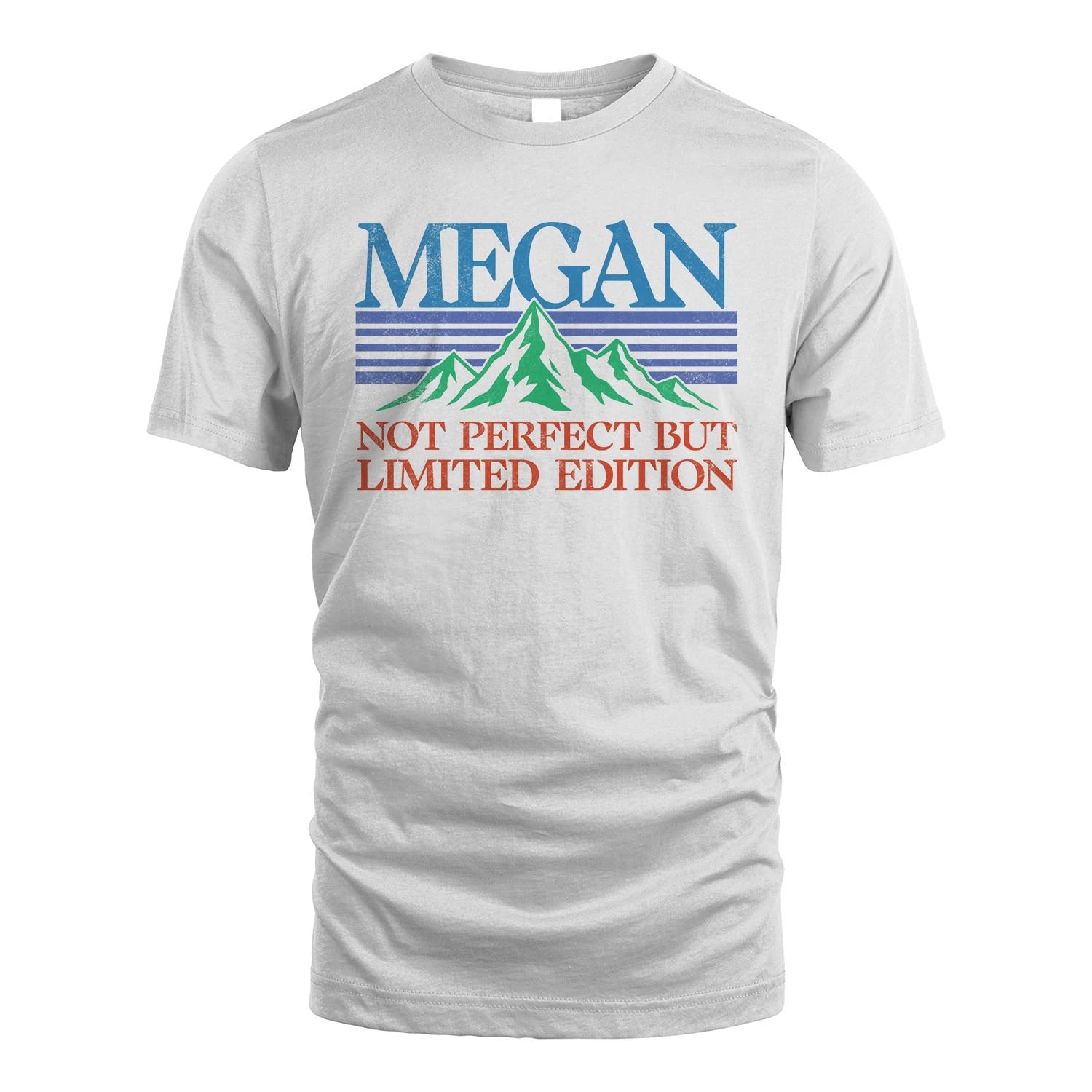 Your Name Not Perfect But Limited Edition Vintage Shirt MEGAN M1-38
