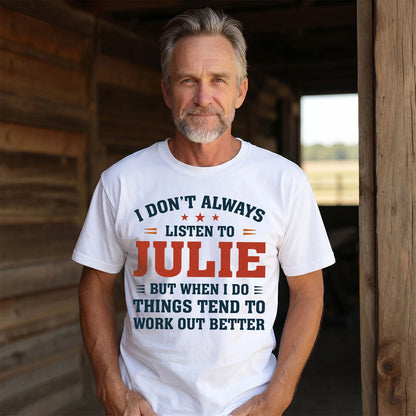 I Don't Always Listen To... JULIE M1-2
