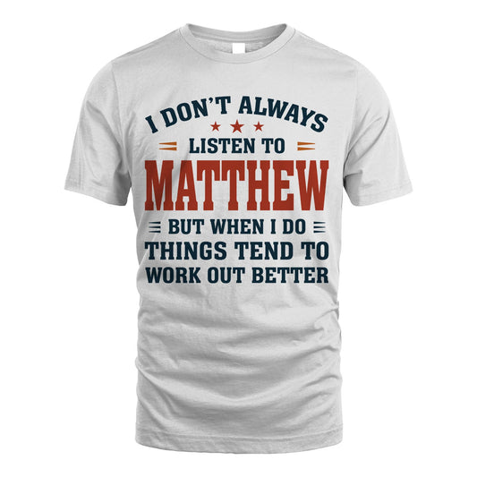 I Don't Always Listen To... MATTHEW M1-2