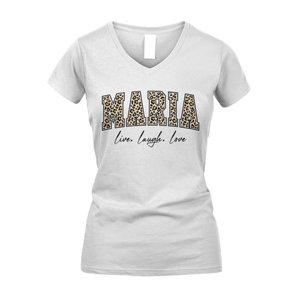 Live Laugh Love Custom Name With Leopard Pattern Shirt MARIA M1-13