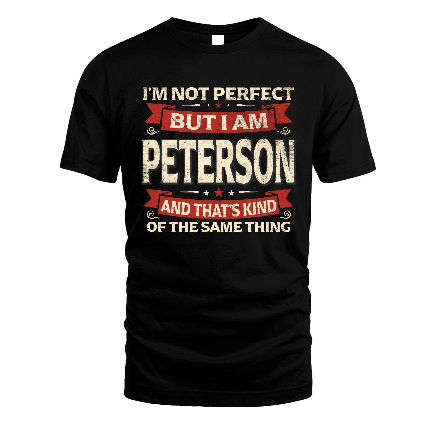 PETERSON 13K1-566 I'm Not Perfect But I Am...
