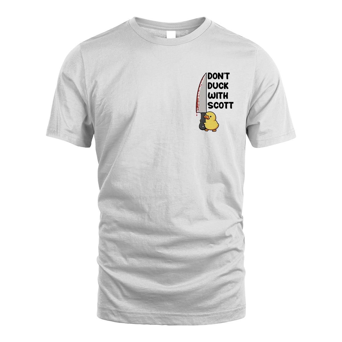 Don't Duck With Your Name Duck And Knife Funny Shirt SCOTT M1-42