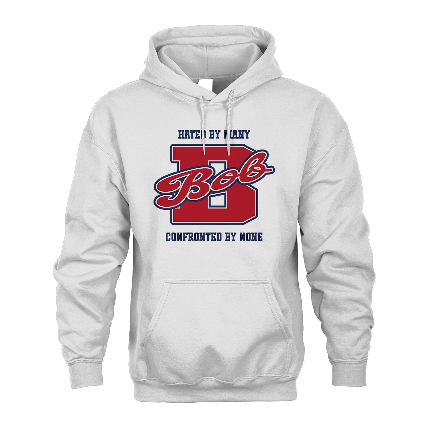 Hated By Many Confronted By None Personalized Name Shirt BOB M1-8
