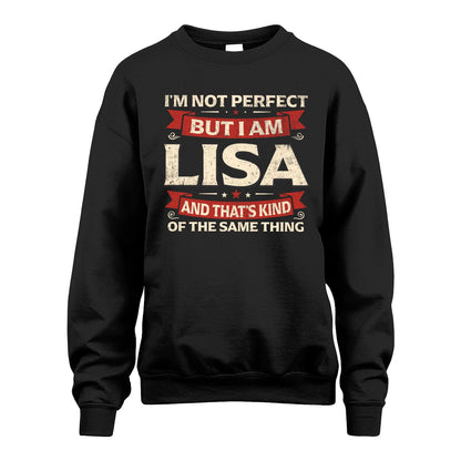 LISA 13K1-566 I'm Not Perfect But I Am...