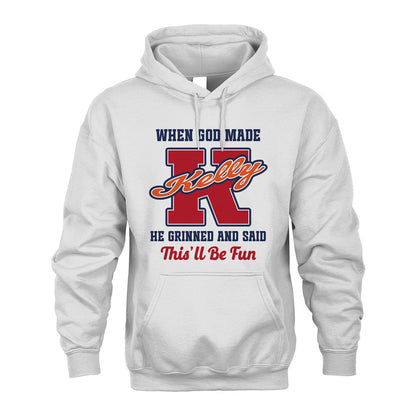God Made Your Name Custom Shirt KELLY M1-16