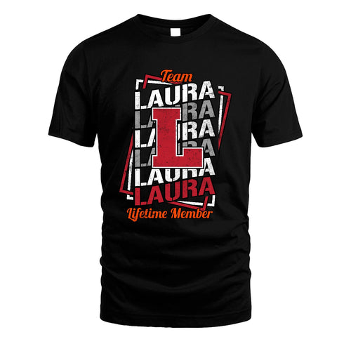 Team Your Name Lifetime Member Sporty Shirt LAURA M1-25