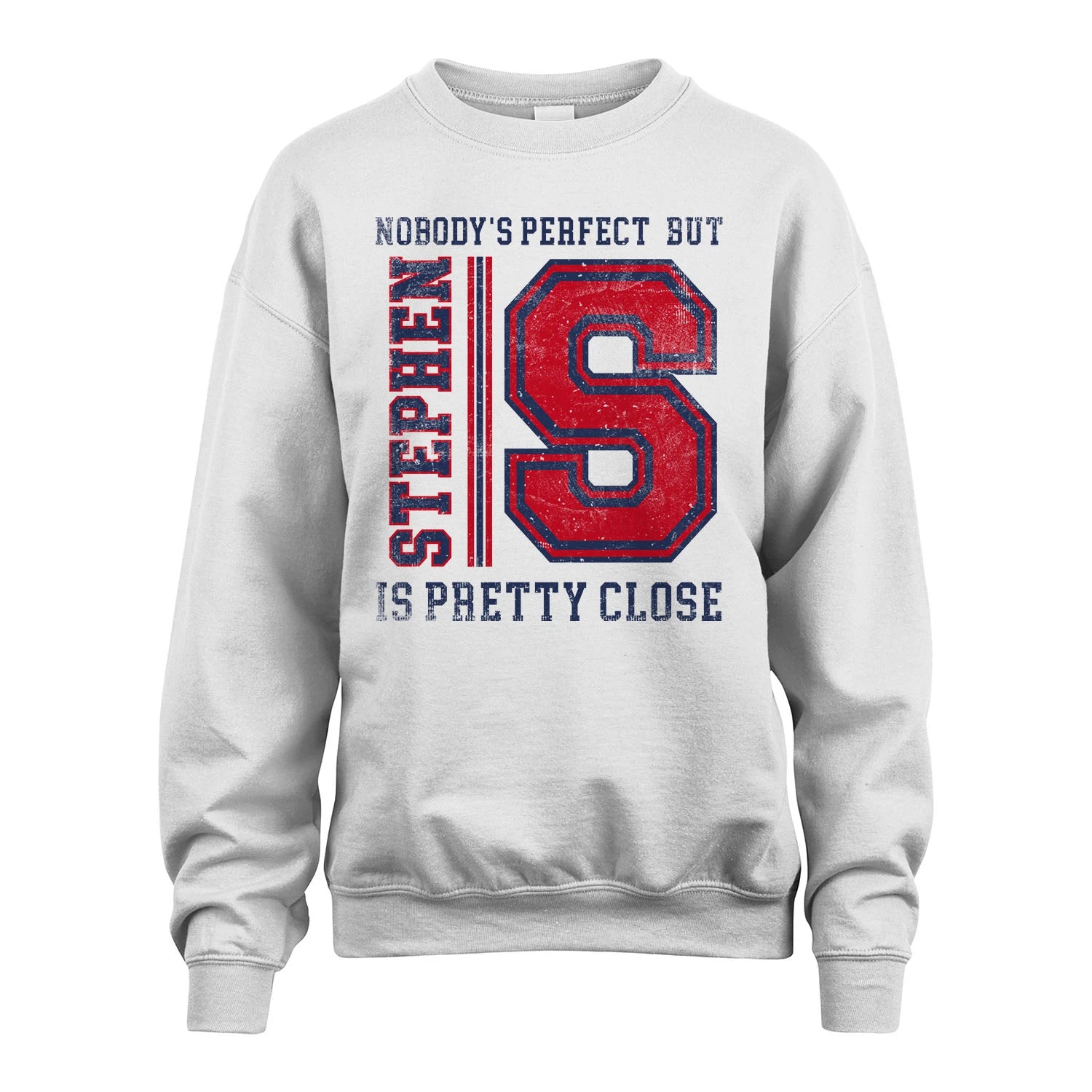 Nobody's Perfect, But Your Name Is Pretty Close STEPHEN M1-21