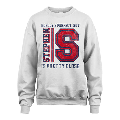 Nobody's Perfect, But Your Name Is Pretty Close STEPHEN M1-21