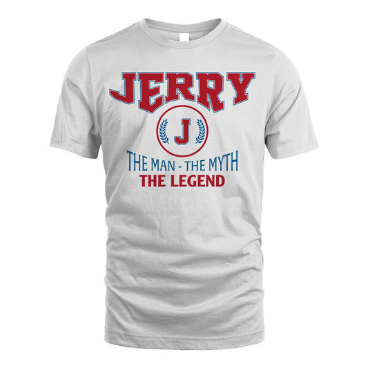 The Man The Myth The Legend Jet Style Shirt JERRY M1-9