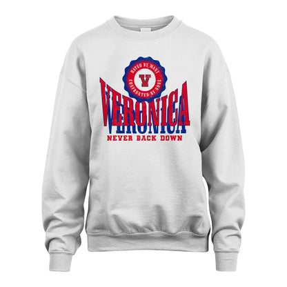Your Name Never Back Down Shirt VERONICA M1-33