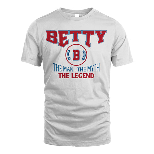 The Man The Myth The Legend Jet Style Shirt BETTY M1-9