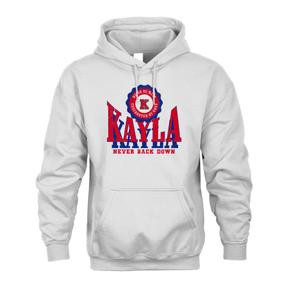 Your Name Never Back Down Shirt KAYLA M1-33