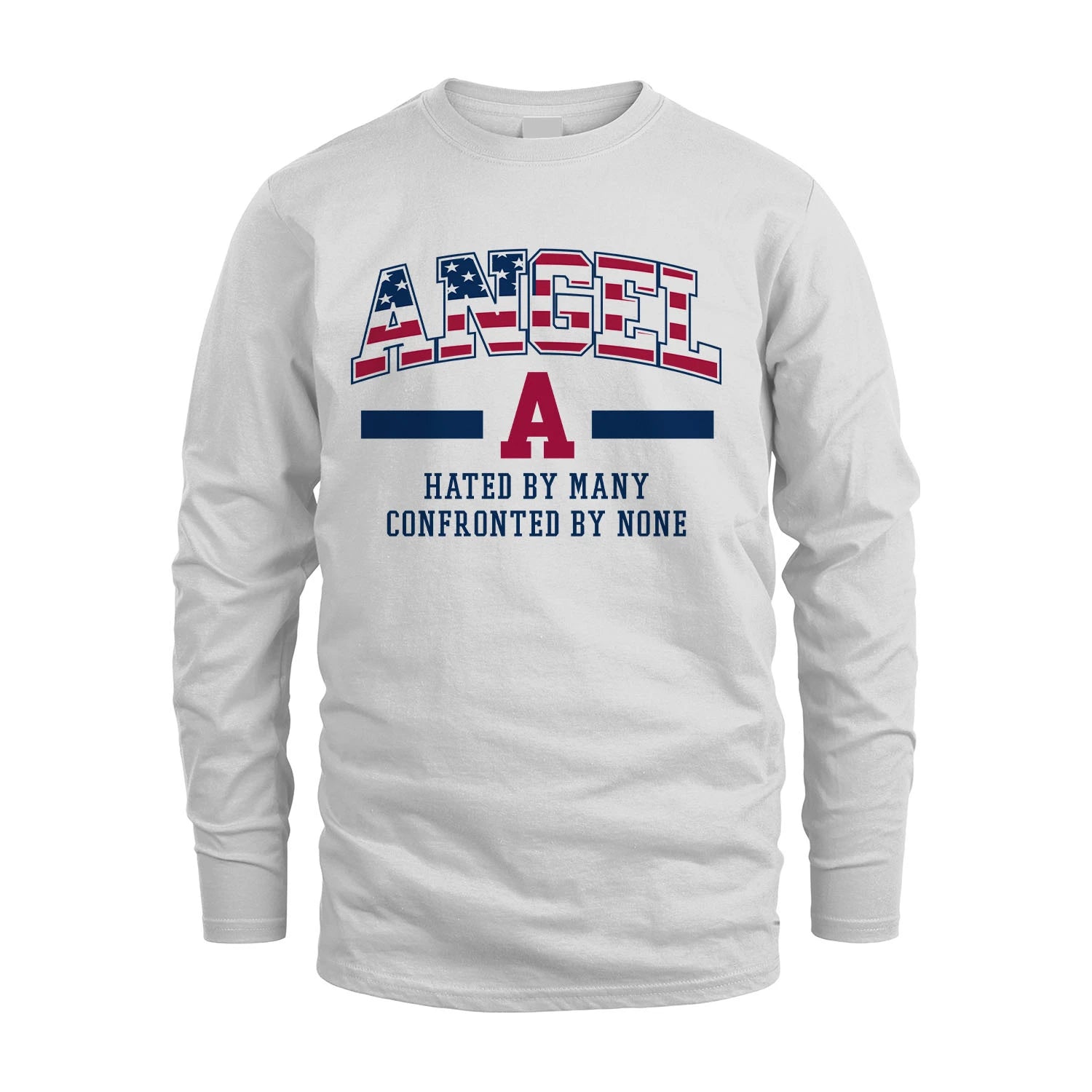 Hated By Many Confronted By None America Shirt ANGEL M1-10