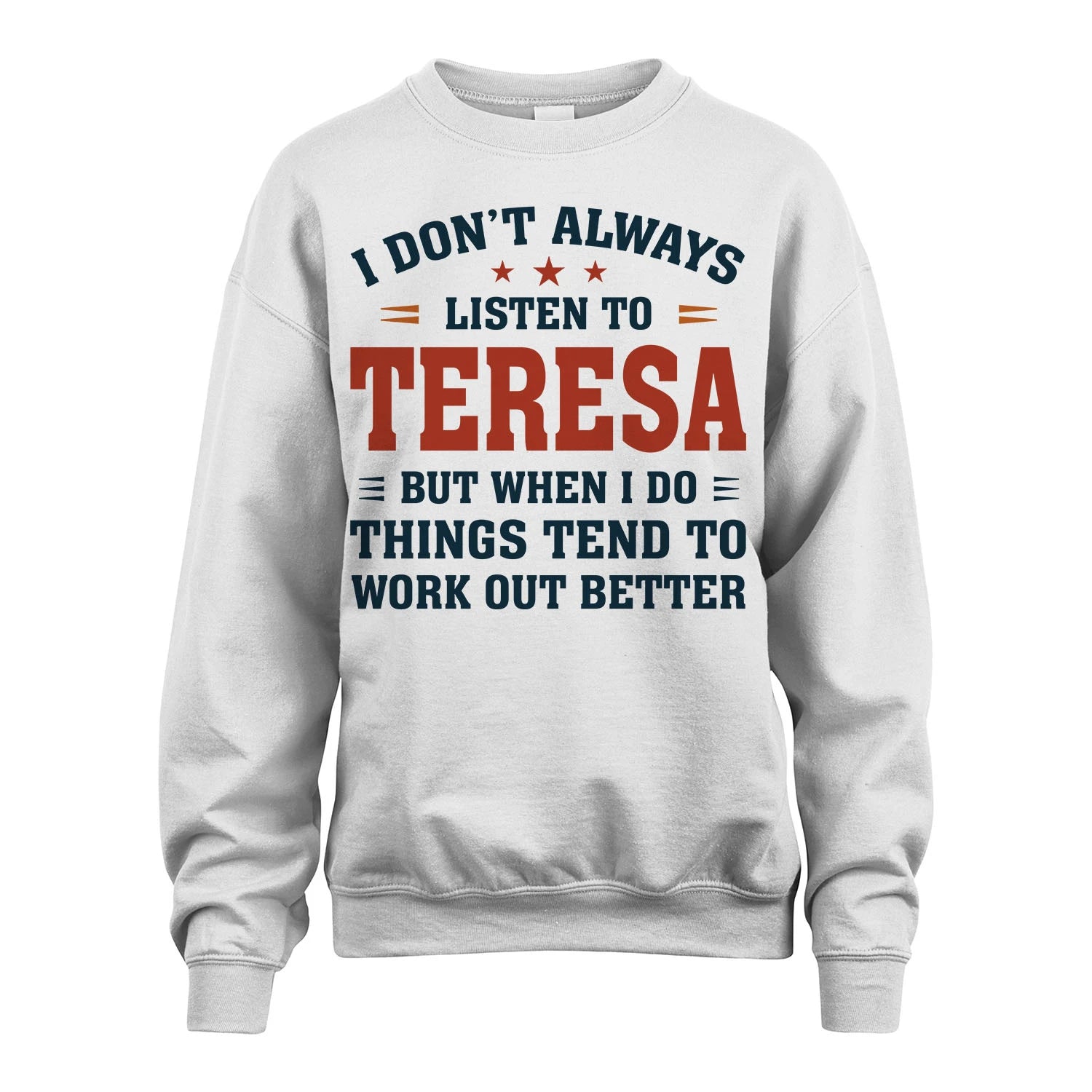 I Don't Always Listen To... TERESA M1-2