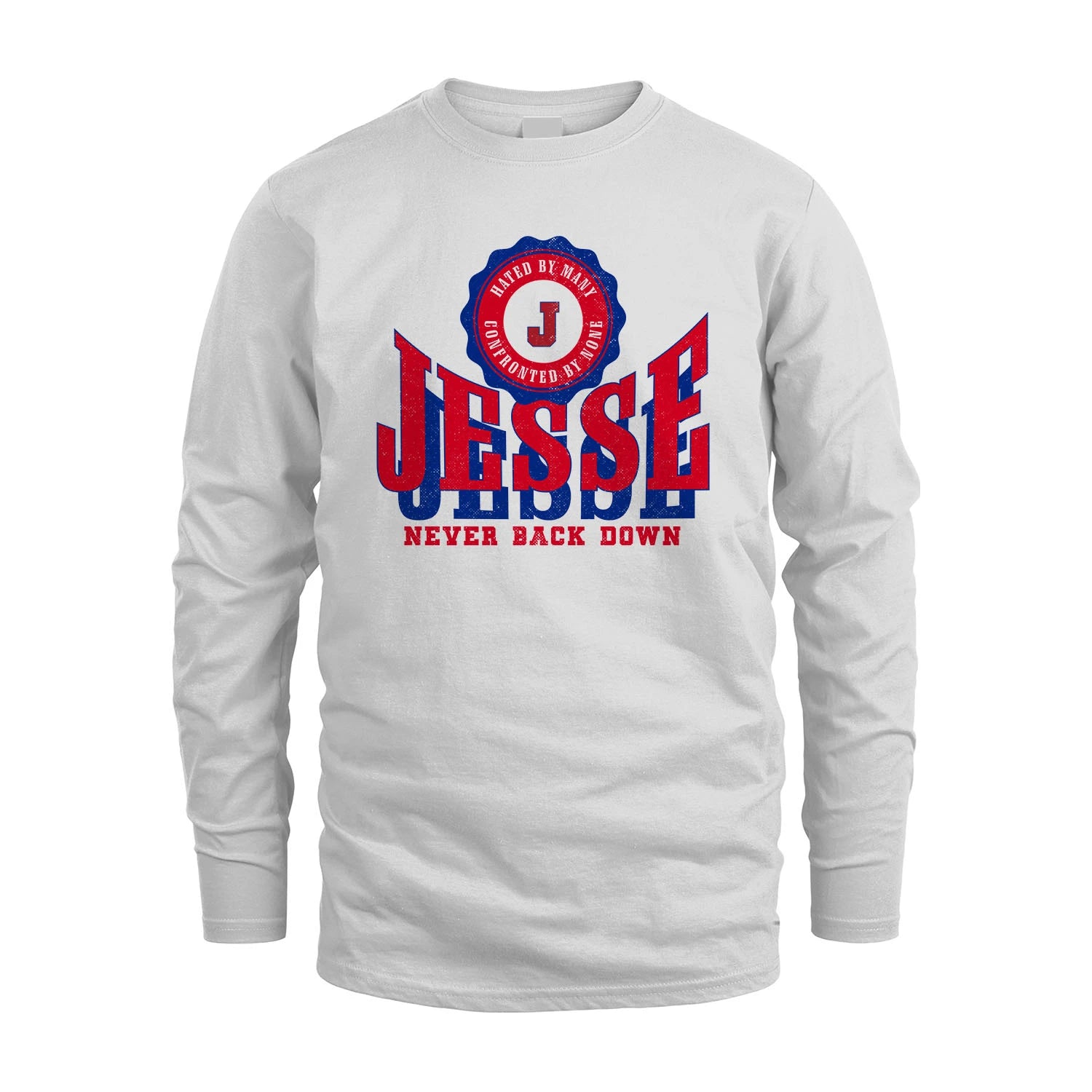 Your Name Never Back Down Shirt JESSE M1-33