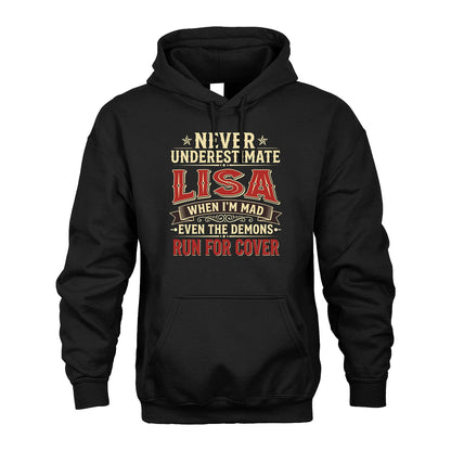 Never Underestimate When I'm Mad Shirt LISA M1-4