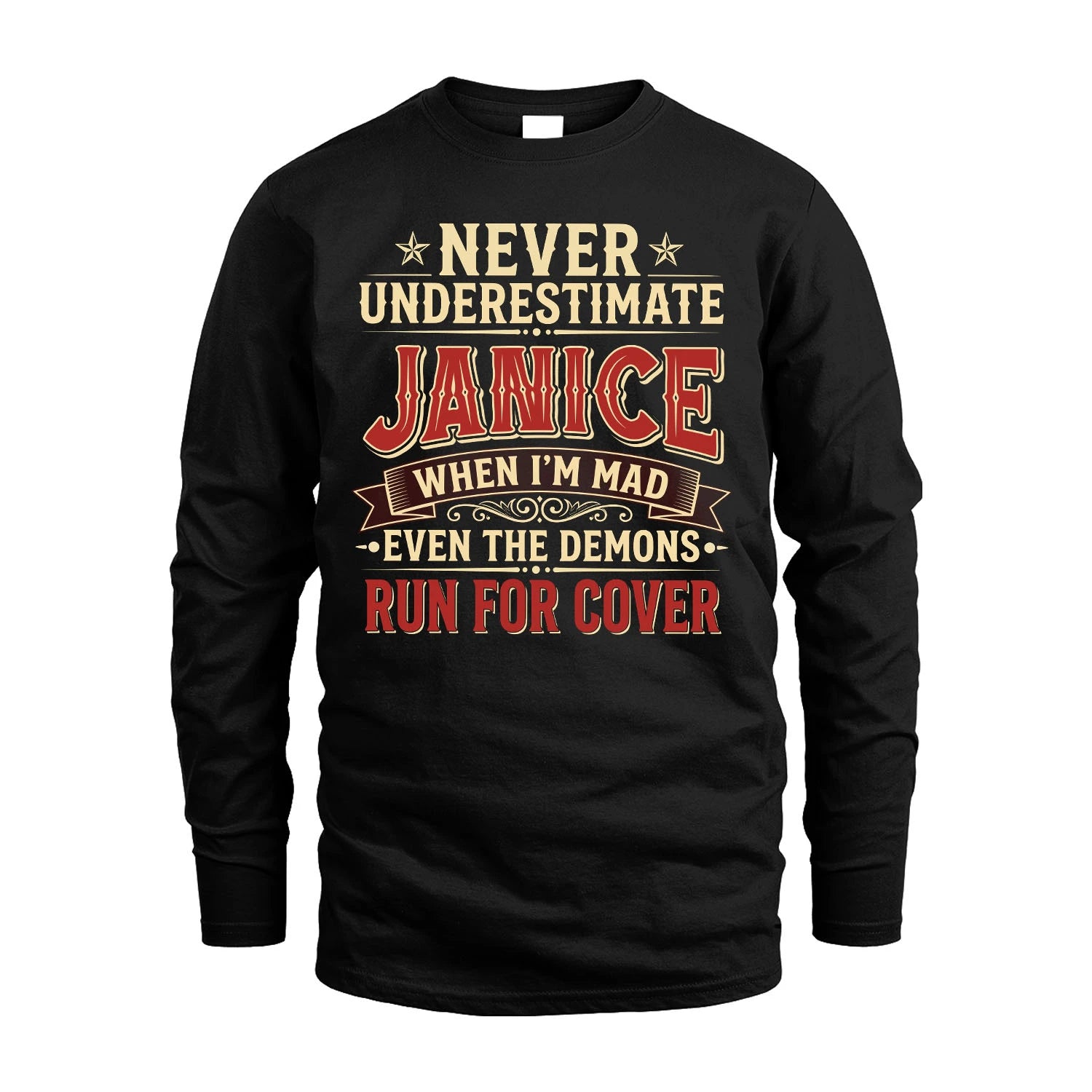 Never Underestimate When I'm Mad Shirt JANICE M1-4