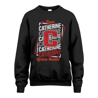 Team Your Name Lifetime Member Sporty Shirt CATHERINE M1-25