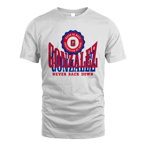 Your Name Never Back Down Shirt GONZALEZ M1-33