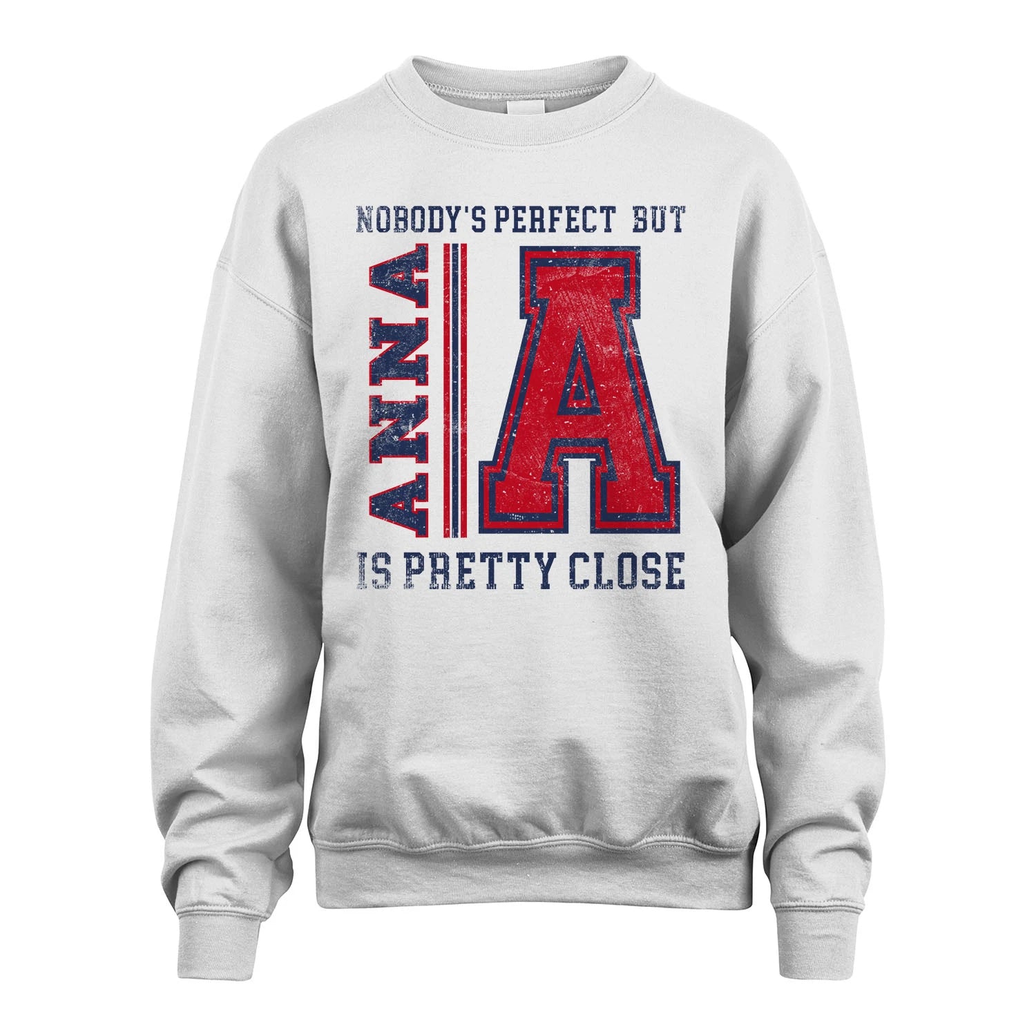 Nobody's Perfect, But Your Name Is Pretty Close ANNA M1-21