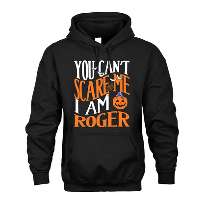 You Can't Scare Me I Am Funny Halloween Shirt ROGER M1-45