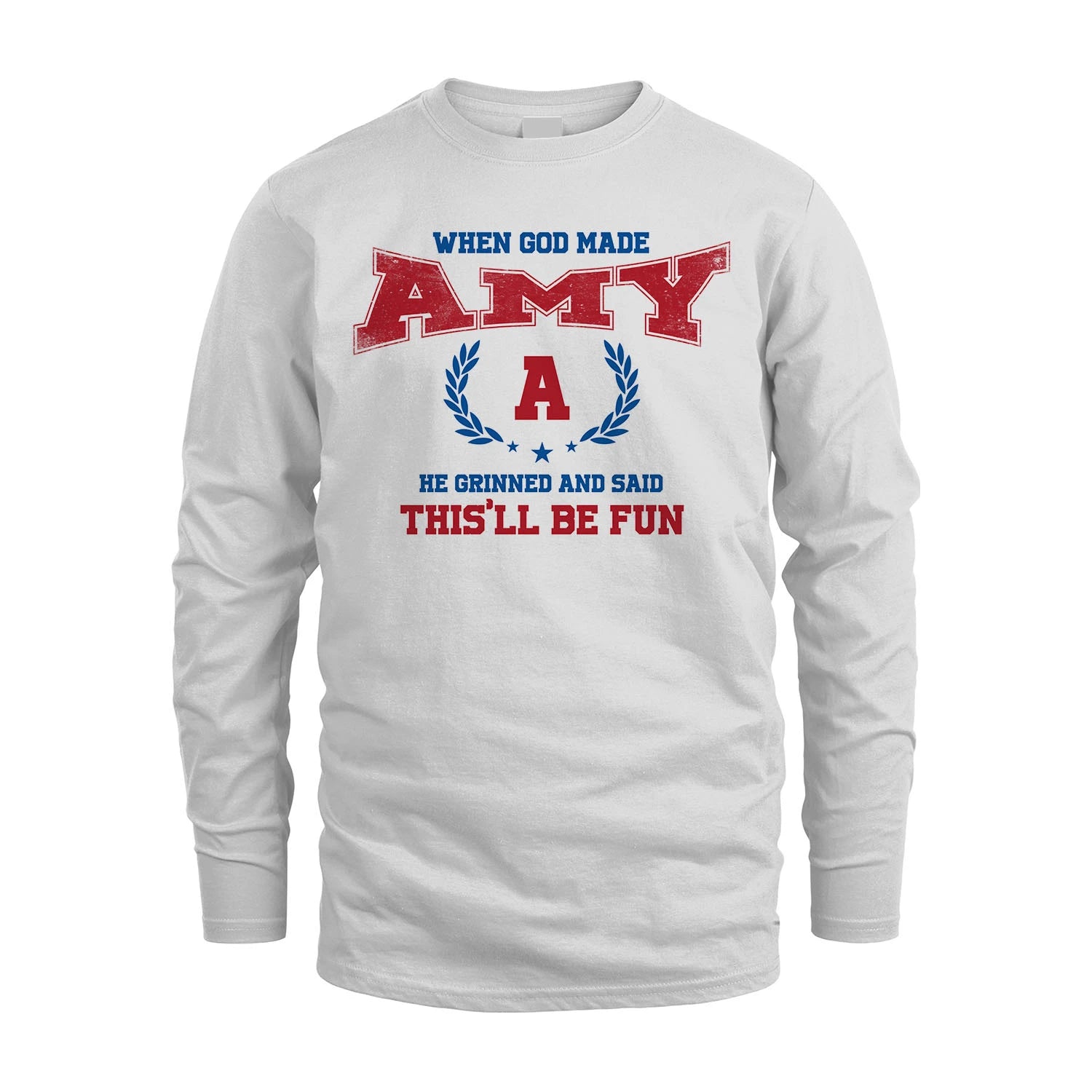 When God Made He Grinned And Said This'll Be Fun Shirt AMY M1-12