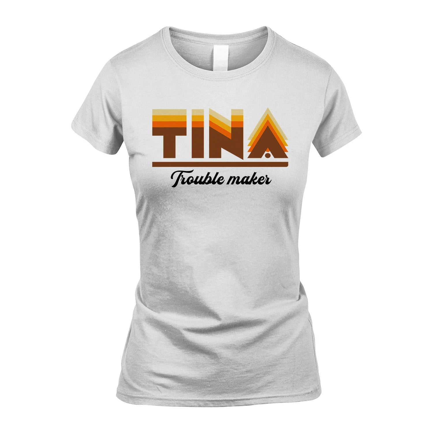 Your Name Trouble Maker Funny Shirt TINA M1-34