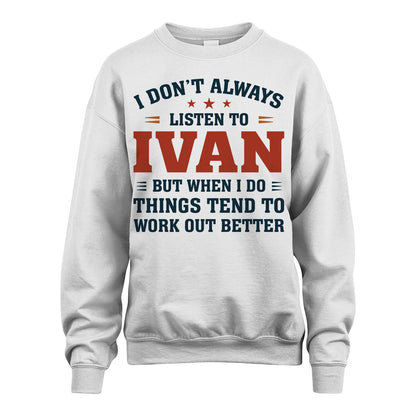 I Don't Always Listen To... IVAN M1-2