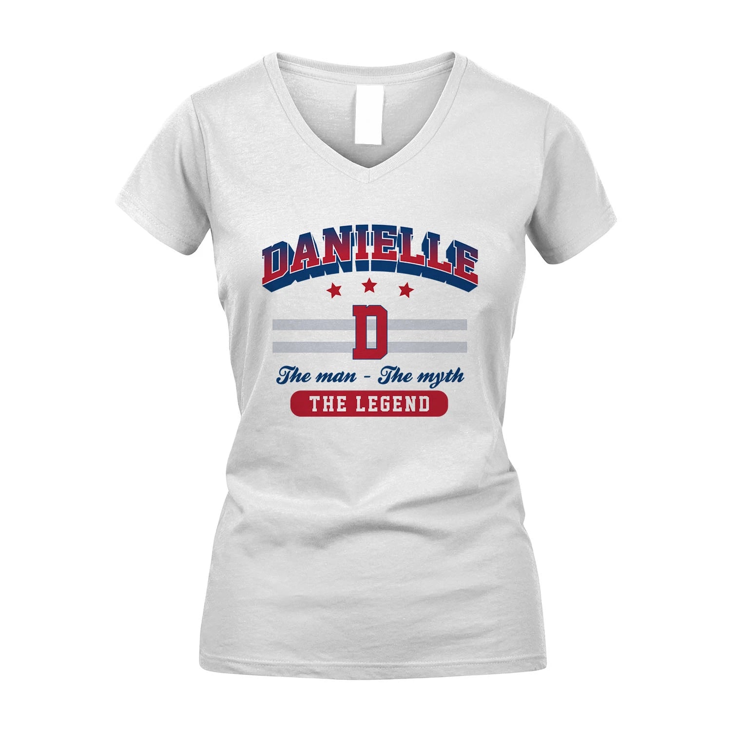 The Man The Myth The Legend With Your Name Shirt DANIELLE M1-35
