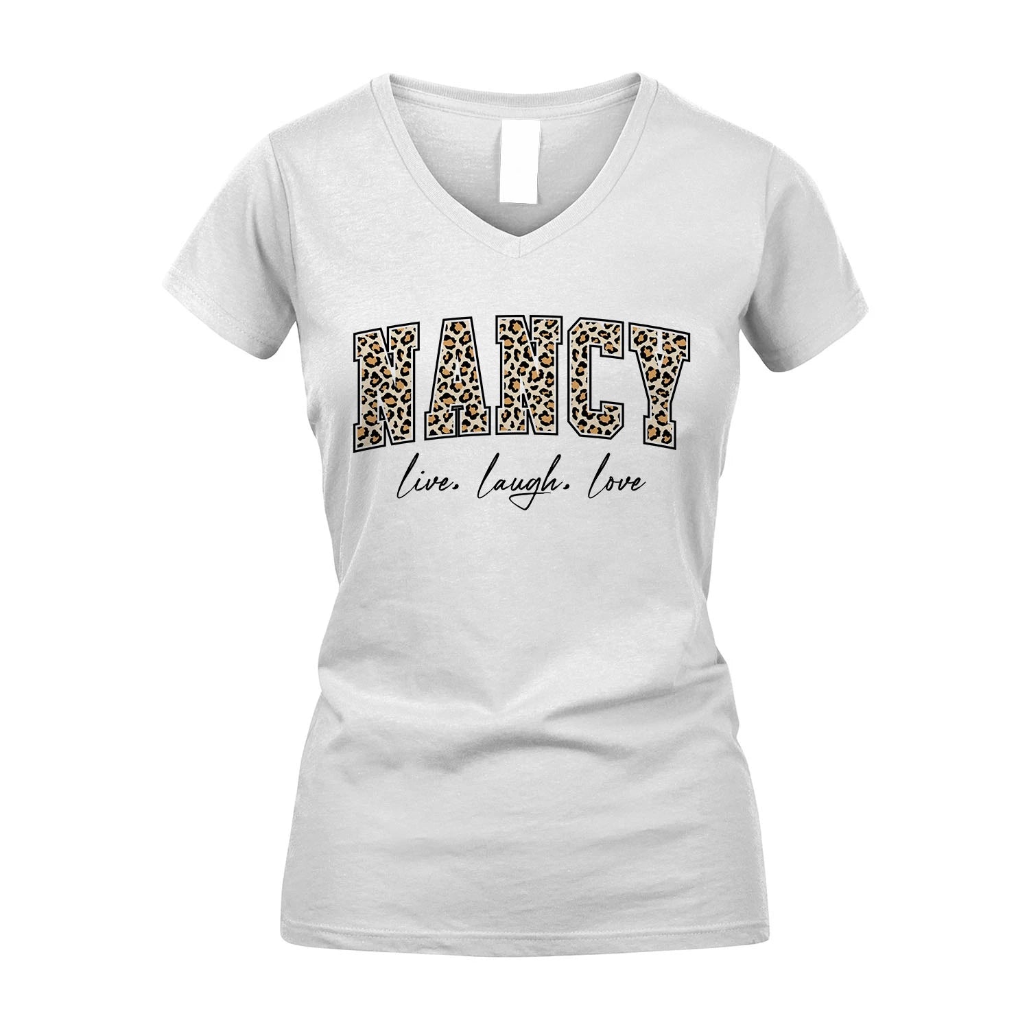 Live Laugh Love Custom Name With Leopard Pattern Shirt NANCY M1-13