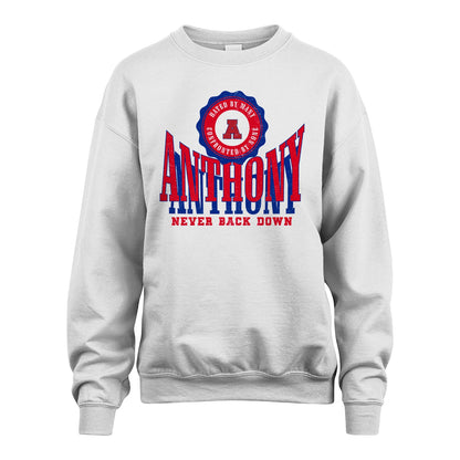 Your Name Never Back Down Shirt ANTHONY M1-33
