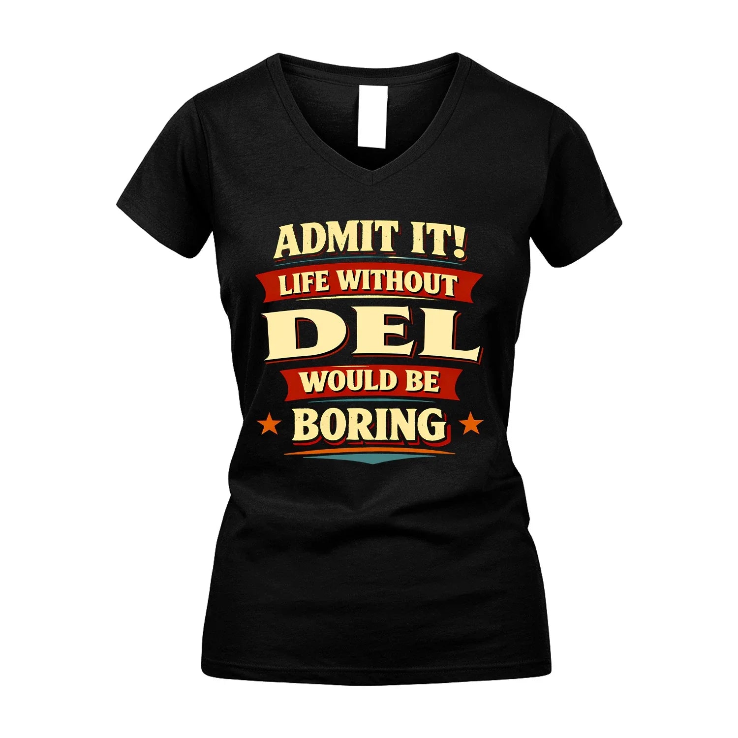 DEL 13K1-503 Admit It Life Without...