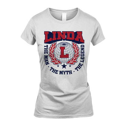 The Man The Myth The Legend Logo Shirt LINDA M1-30